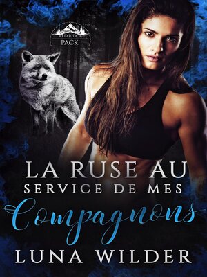 cover image of La Ruse Au Service De Mes Compagnons